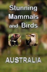 Stunning Mammals and Birds: Australia (2022)