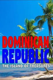 Dominican Republic: The Island of Treasures series tv