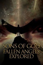 Image Sons of God: Fallen Angels Explored 2021