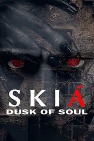 Skia: The Dusk of Soul series tv