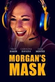 Morgan's Mask series tv