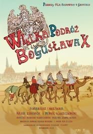 Wielka Podróż Bogusława X (2023)