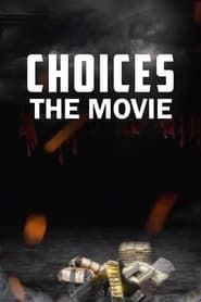 Choices: The Movie series tv