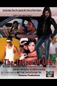 The Tattoo of Life (2011)