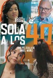 watch Sola a los 40