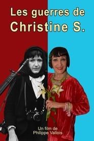 Les guerres de Christine S. series tv