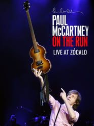 Paul McCartney Live at Zócalo series tv
