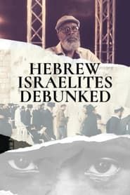 Hebrew Israelites Debunked series tv