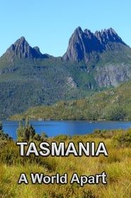Tasmania, A World Apart series tv