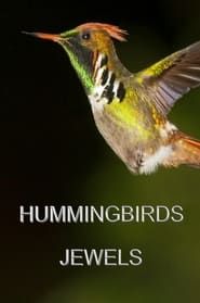 Hummingbirds Jewels series tv