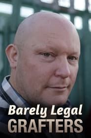 Barely Legal Grafters series tv