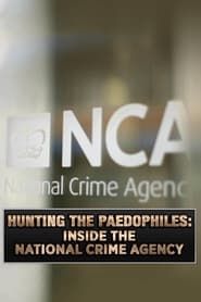 Image Hunting the Paedophiles: Inside the National Crime Agency