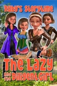 watch The Lazy And The Diligent Girl, Ruby's Storytime