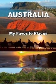 Australia, My Favorite Places series tv