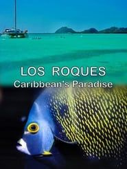 Los Roques, Caribbean's Paradise series tv