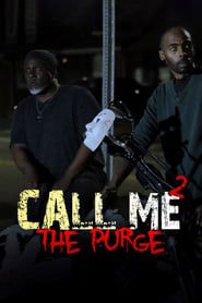 Call Me 2 The Purge series tv