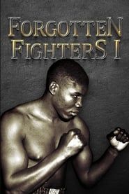Forgotten Fighters I series tv