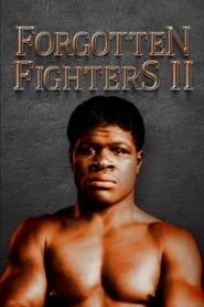 Forgotten Fighters II series tv