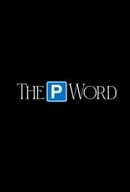 The P Word series tv