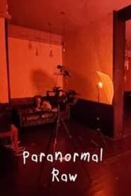 Paranormal Raw series tv