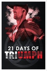 21 Days of Triumph series tv