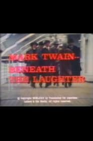Mark Twain: Beneath the Laughter 1979 streaming