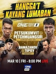 ONE Friday Fights 8: Petsukumvit vs. Petchmuangsri series tv