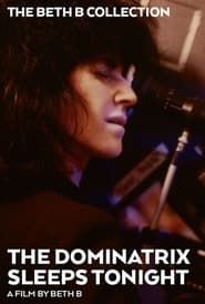 The Dominatrix Sleeps Tonight 2009 streaming