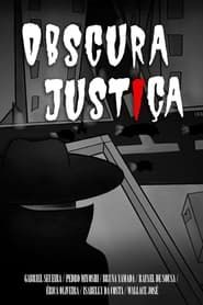 Obscura Justiça series tv