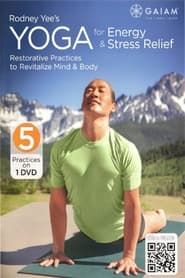 Rodney Yee's Yoga for Energy and Stree Relief series tv