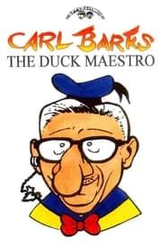 Carl Barks - The Duck Maestro series tv