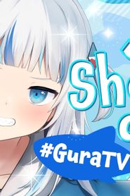 Gawr Gura 3D SHOWCASE - GuraTV ()