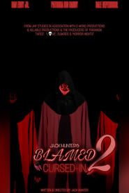 Blamed 2 Cursed-In ()