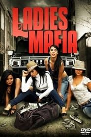 Ladies Mafia (2011)