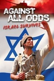 Against All Odds: Israel Survives series tv