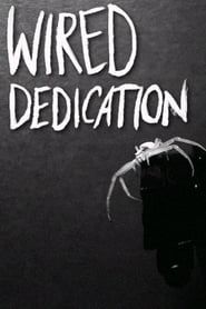 Wired Dedication series tv
