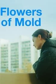 Flowers of Mold series tv