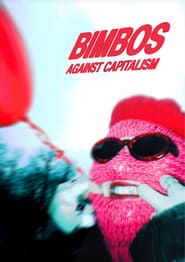 Bimbos against capitalism series tv