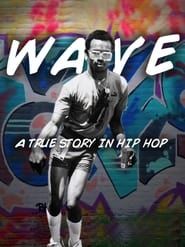 Image Wave: A True Story in Hip Hop 2016