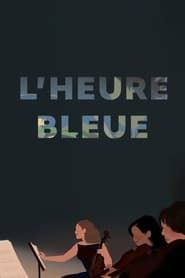 Image L'Heure bleue