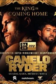 Canelo Alvarez vs. John Ryder series tv