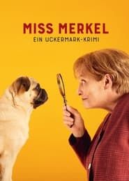 Miss Merkel - Ein Uckermark-Krimi series tv