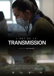 The Art of Transmission series tv