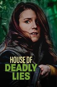 House of Deadly Lies 2023 streaming