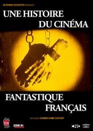 Image Une histoire du cinéma fantastique français