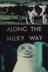 Along the Milky Way series tv