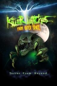 Killer Witches from Outer Space 2023 streaming
