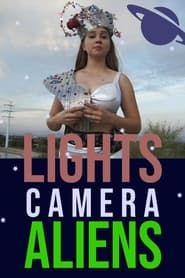 Lights, Camera, Aliens series tv