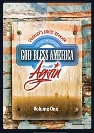 Country's Family Reunion: God Bless America Again (Vol. 1) (2013)