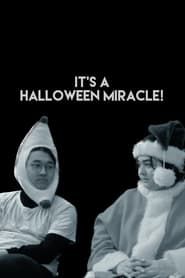 It's a Halloween Miracle! series tv